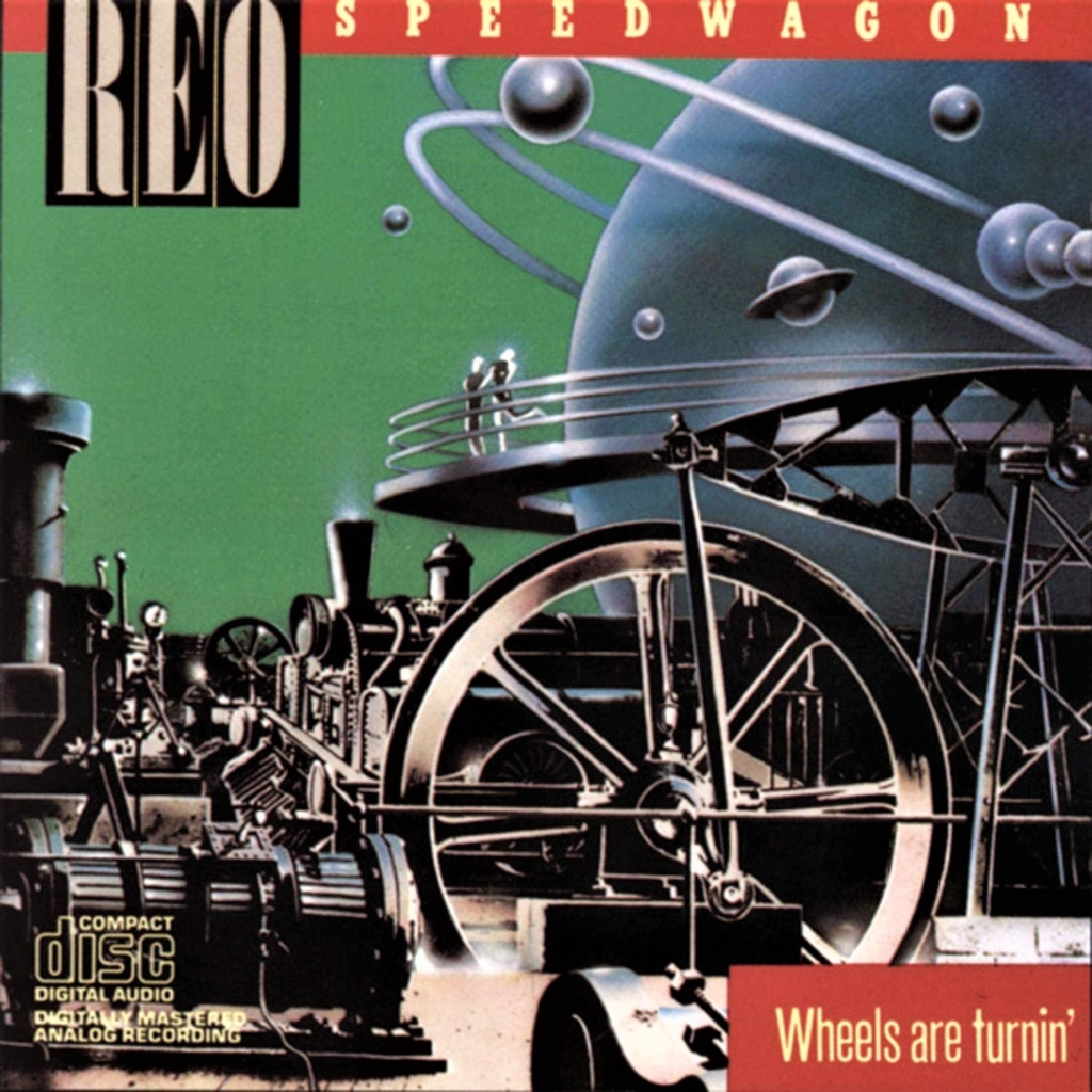 REO Speedwagon /アルバム「Wheels Are Tunin’」