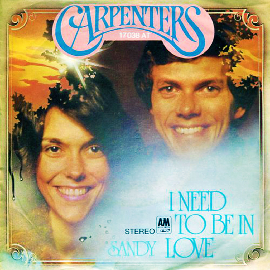 I Need To Be In Love(邦題:青春の輝き/CARPENTERS