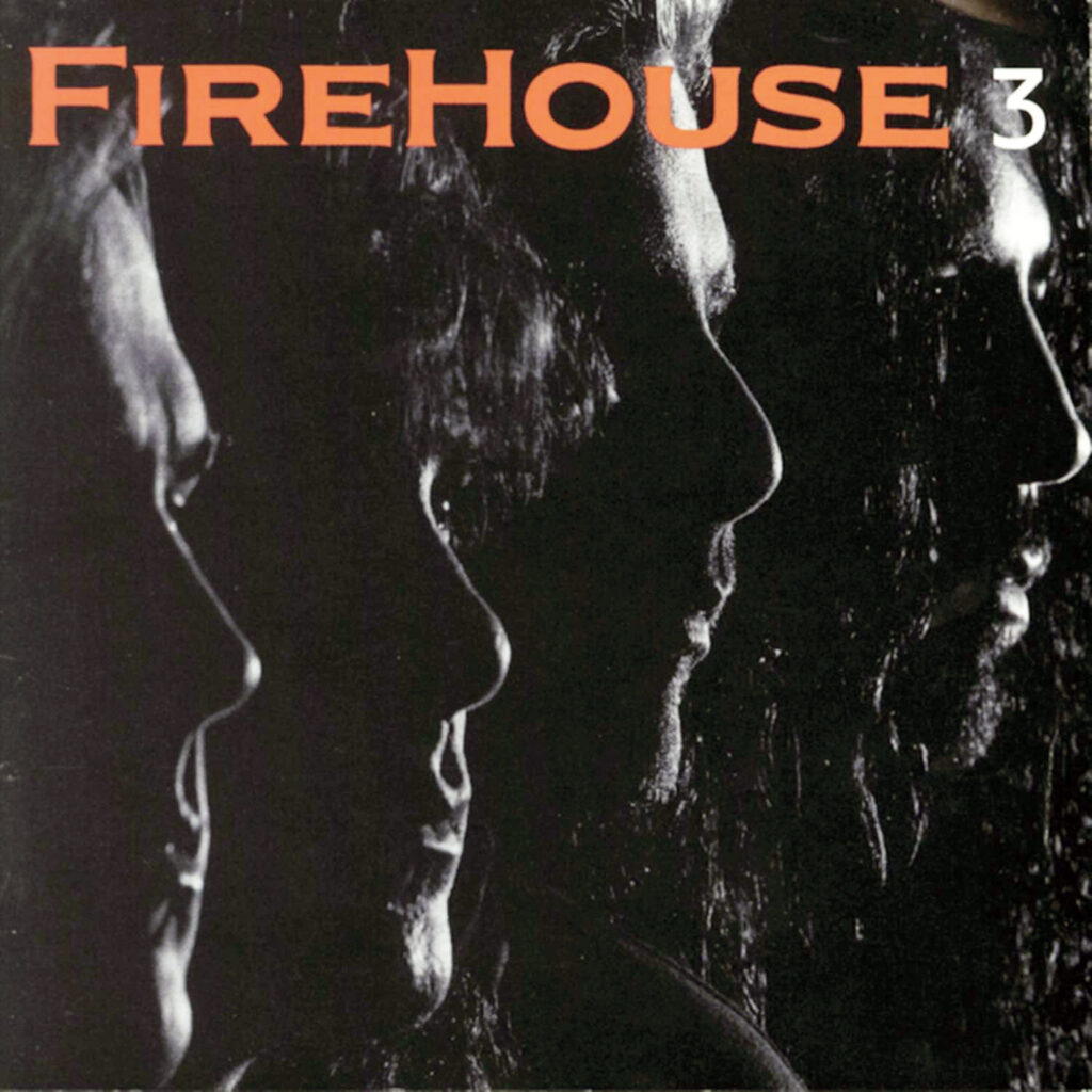 FIREHOUSE「3」